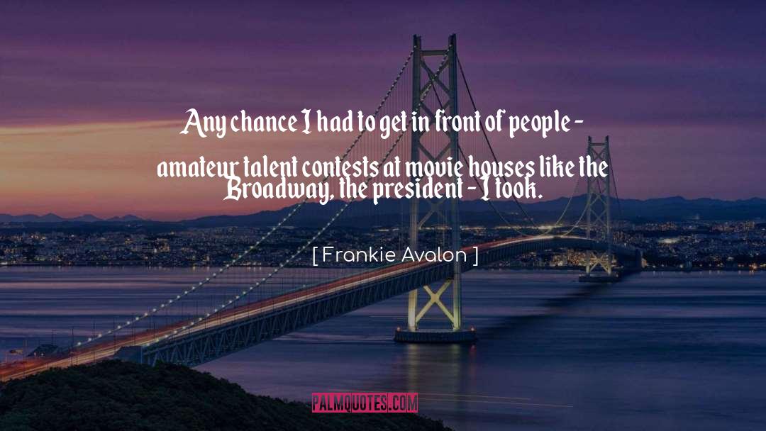Contests quotes by Frankie Avalon