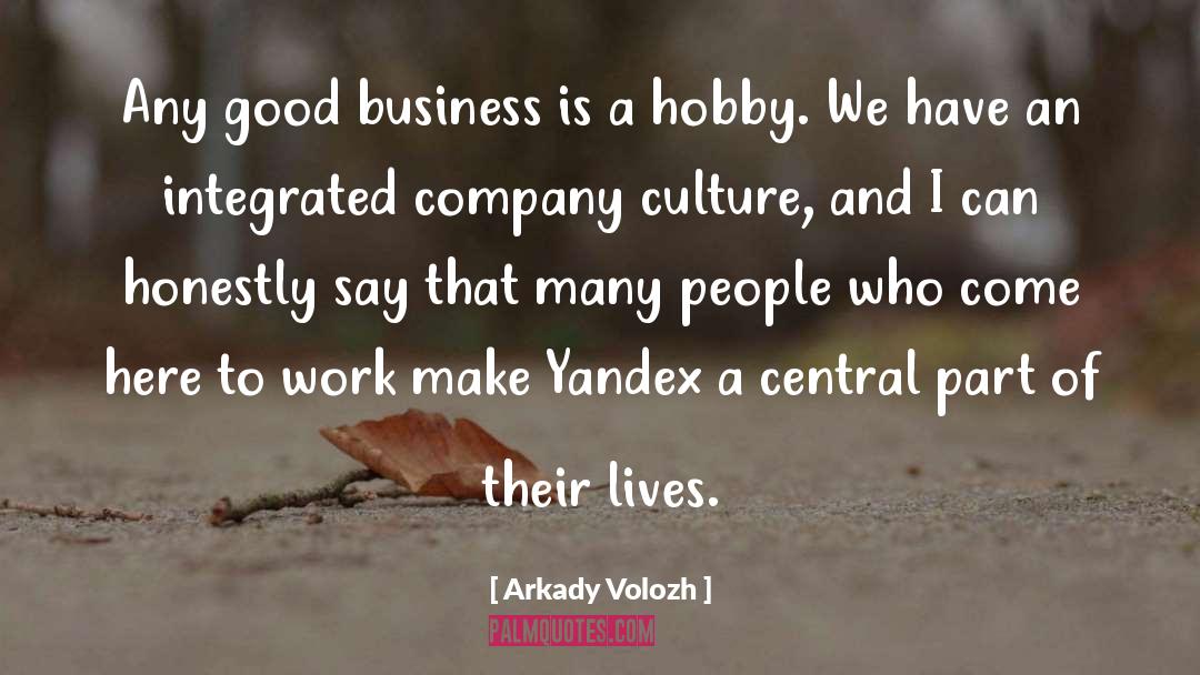 Context And Culture quotes by Arkady Volozh