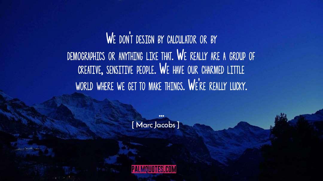 Context Sensitive Design quotes by Marc Jacobs