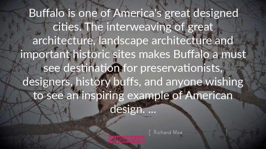 Context Sensitive Design quotes by Richard Moe
