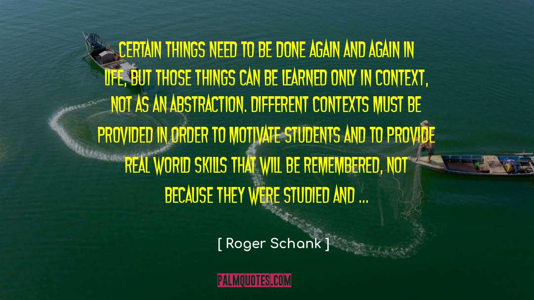 Contexts quotes by Roger Schank