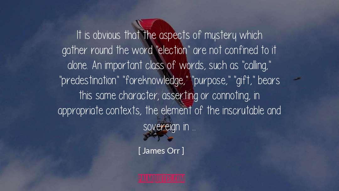 Contexts quotes by James Orr