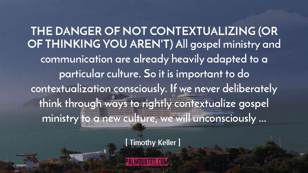 Contextualization quotes by Timothy Keller