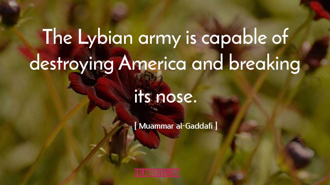 Continental Army quotes by Muammar Al-Gaddafi