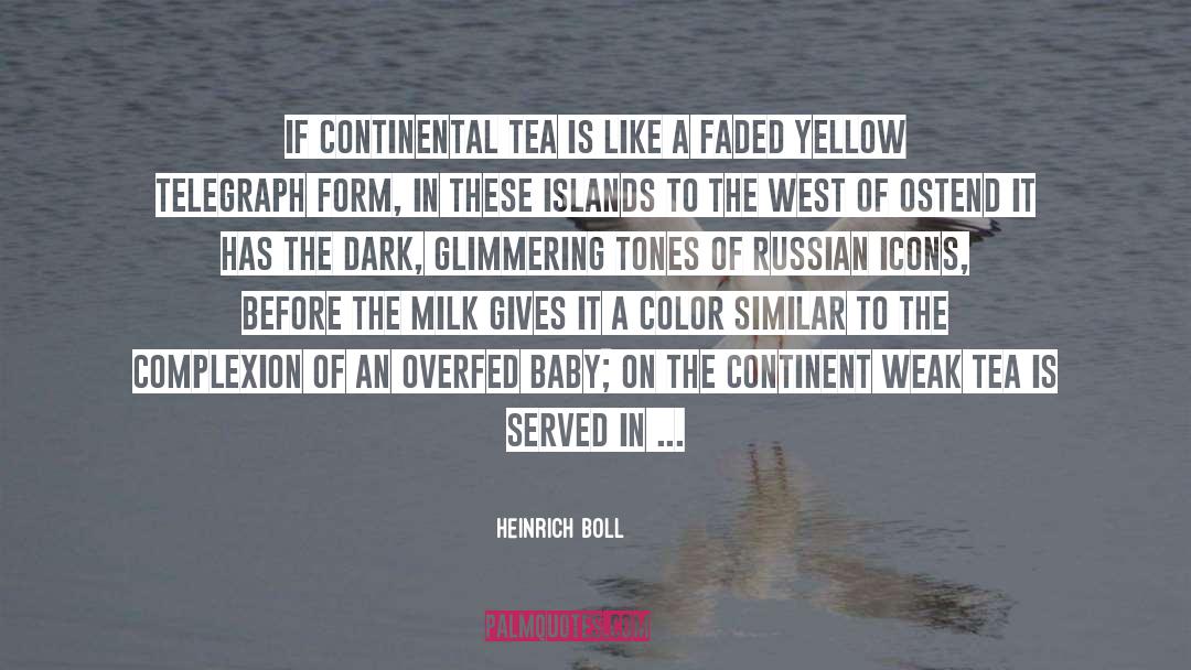 Continental Glaciation quotes by Heinrich Boll