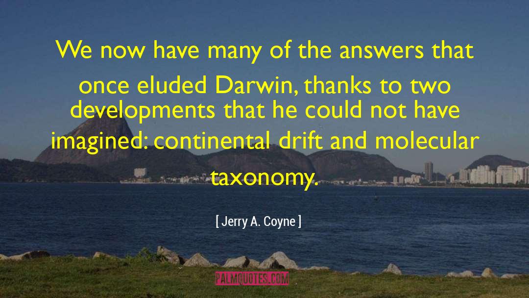 Continental quotes by Jerry A. Coyne