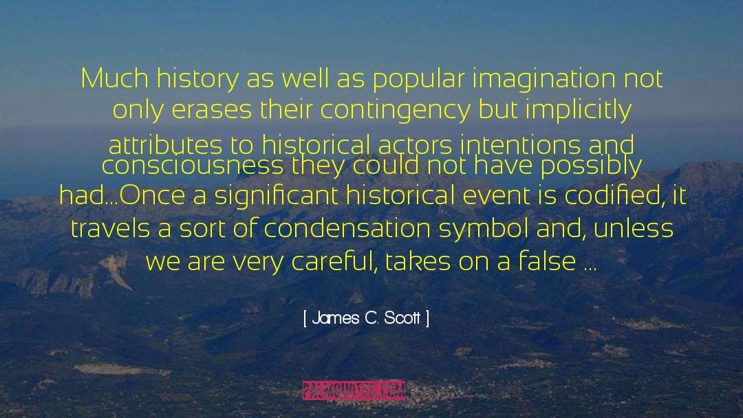 Contingency quotes by James C. Scott