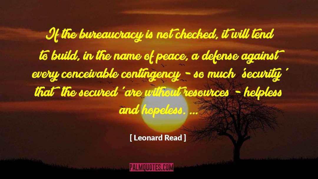 Contingency quotes by Leonard Read