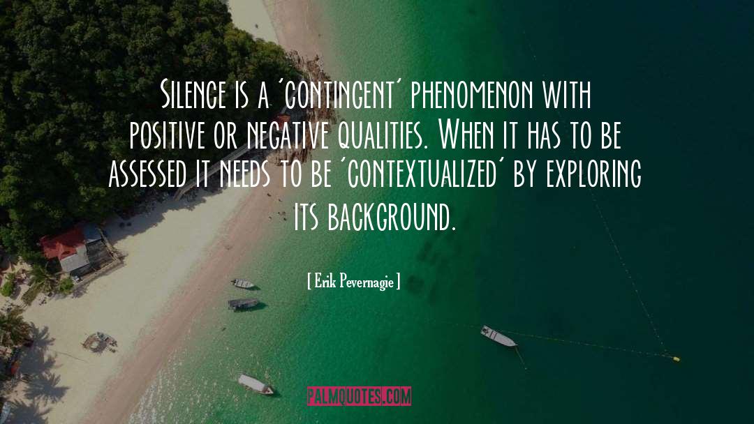 Contingent quotes by Erik Pevernagie