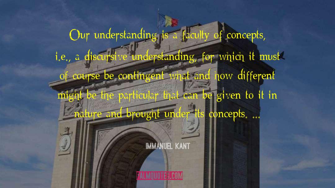 Contingent quotes by Immanuel Kant
