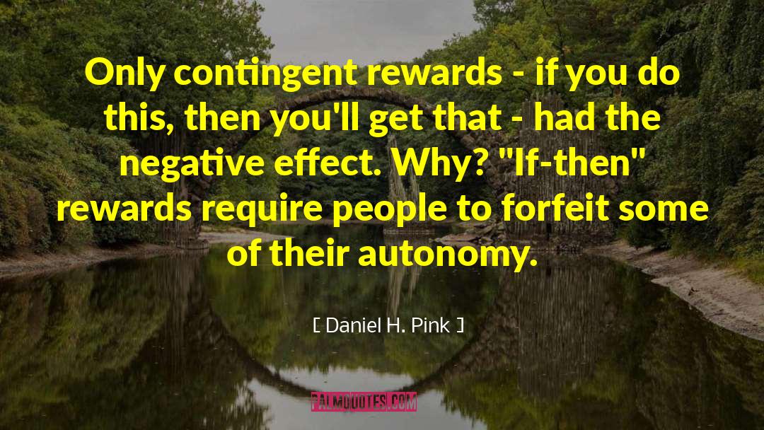 Contingent quotes by Daniel H. Pink