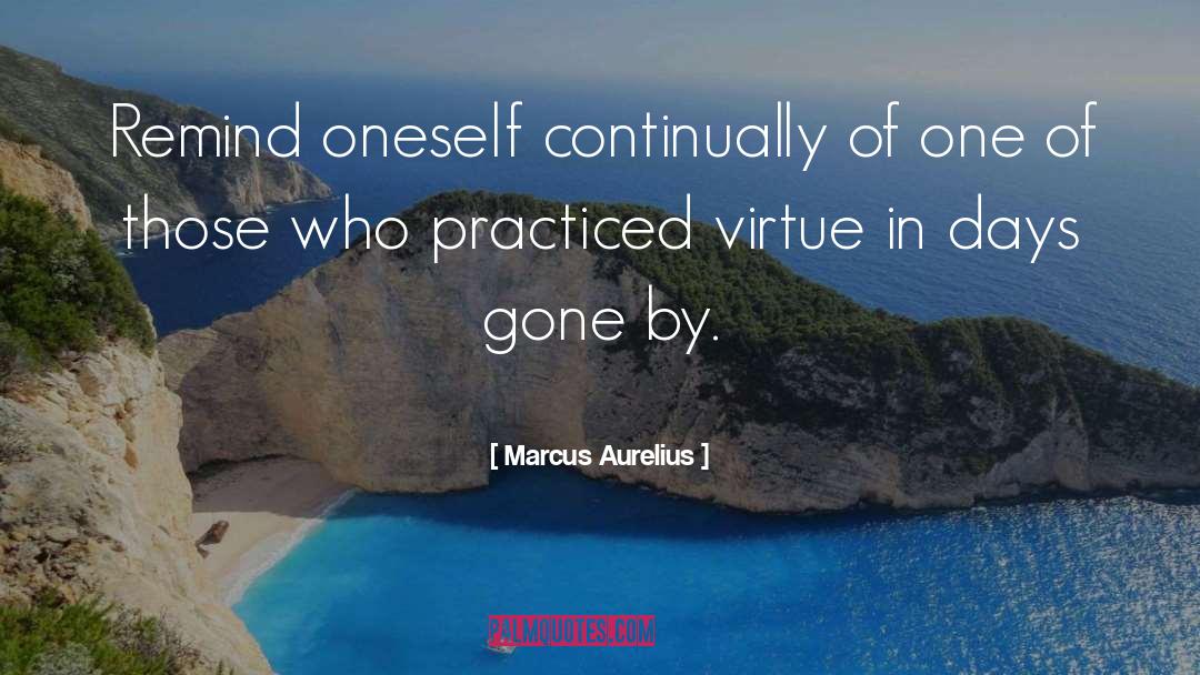 Continually quotes by Marcus Aurelius