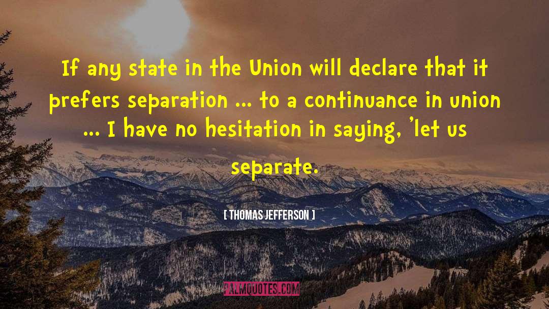 Continuance quotes by Thomas Jefferson