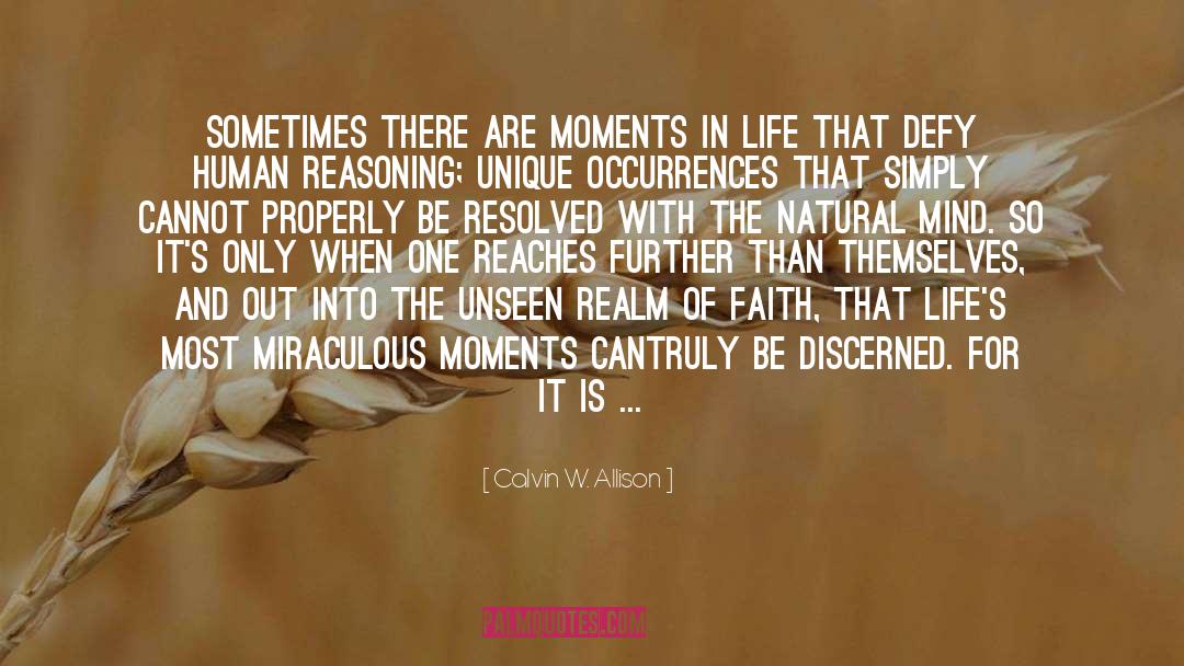 Continuation Of Life quotes by Calvin W. Allison