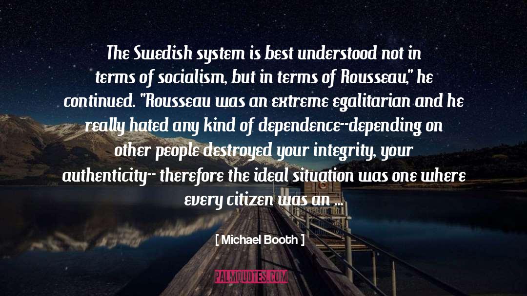 Continued quotes by Michael Booth