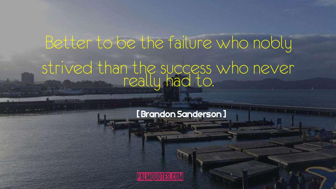 Continued Success quotes by Brandon Sanderson