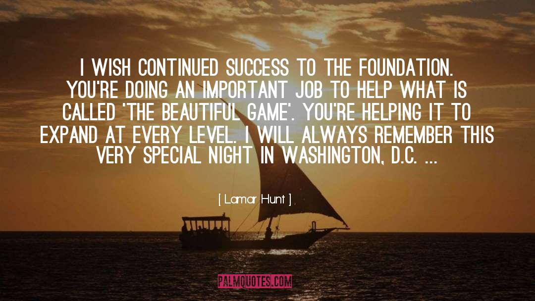 Continued Success quotes by Lamar Hunt