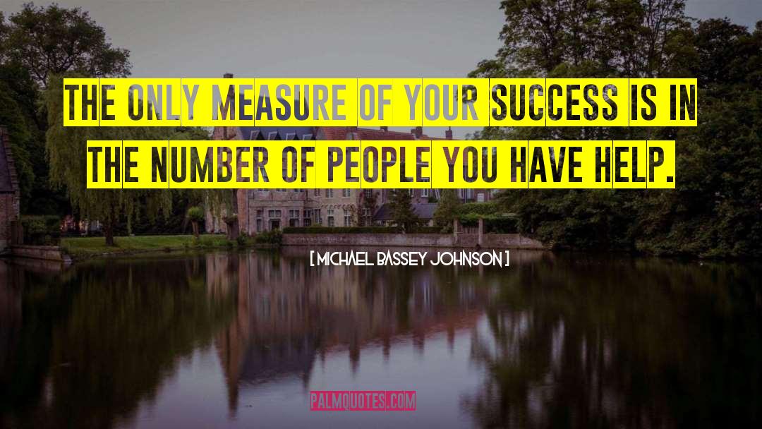 Continued Success quotes by Michael Bassey Johnson