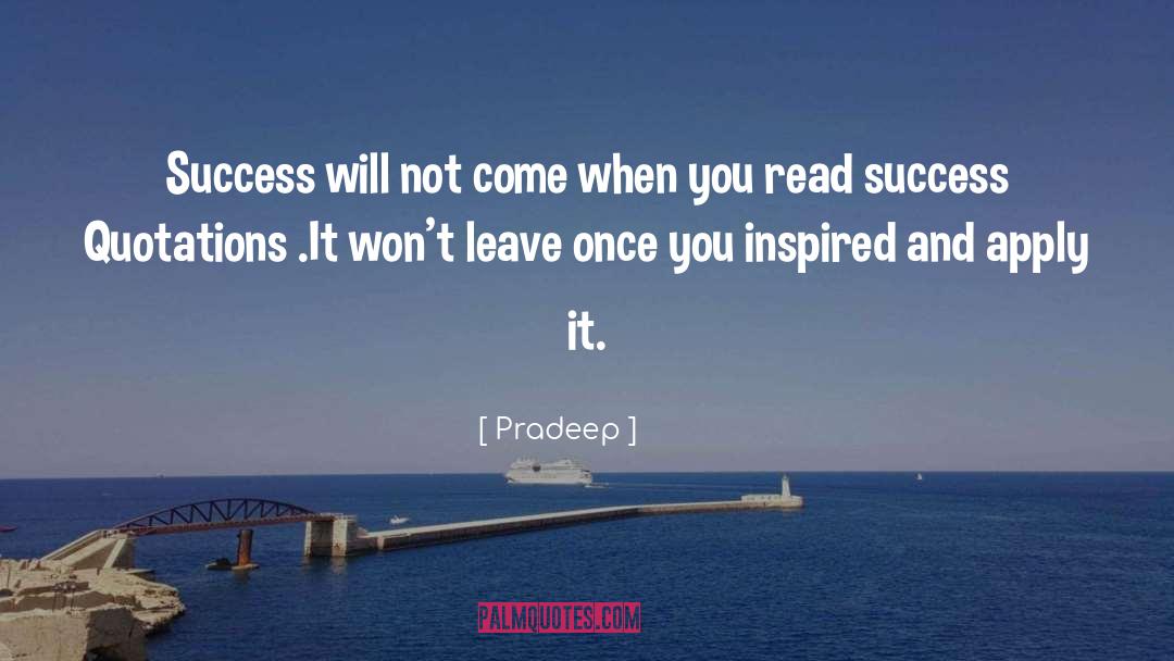 Continued Success quotes by Pradeep