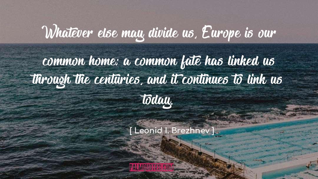 Continues quotes by Leonid I. Brezhnev