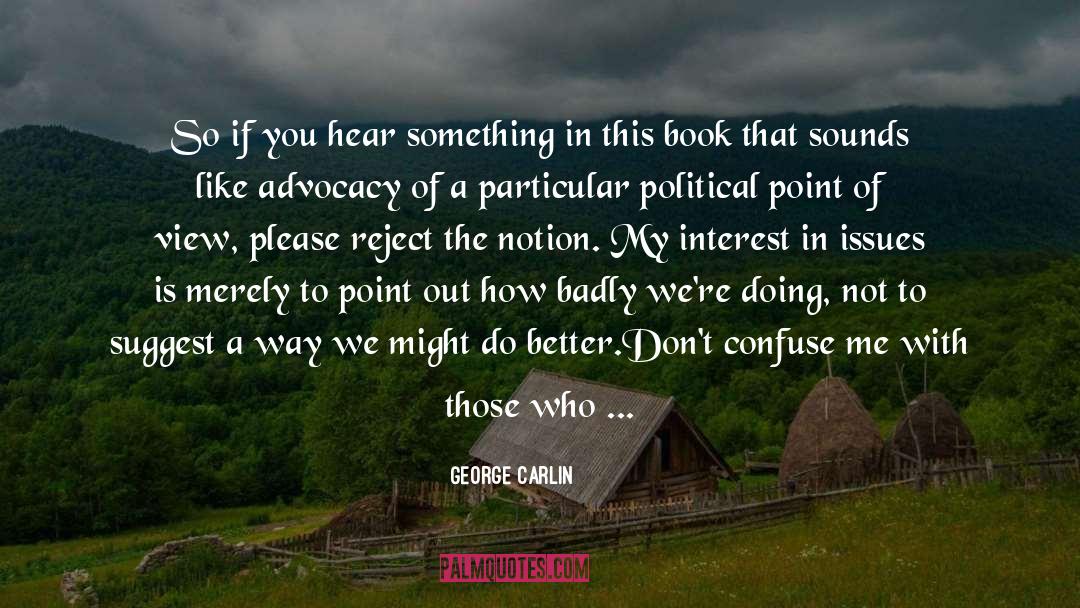 Continues quotes by George Carlin