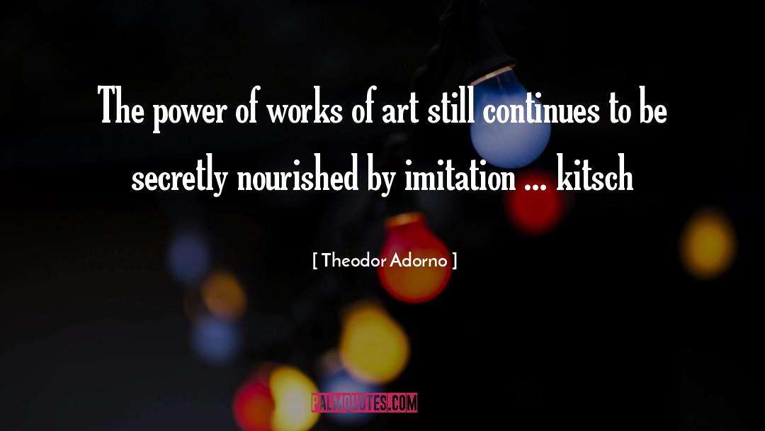 Continues quotes by Theodor Adorno