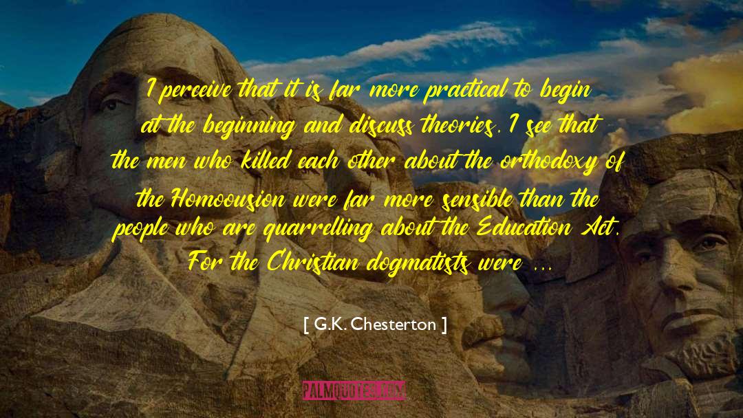 Continuing Education quotes by G.K. Chesterton