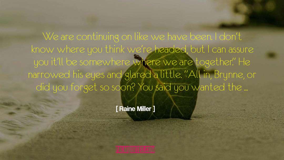 Continuing On quotes by Raine Miller