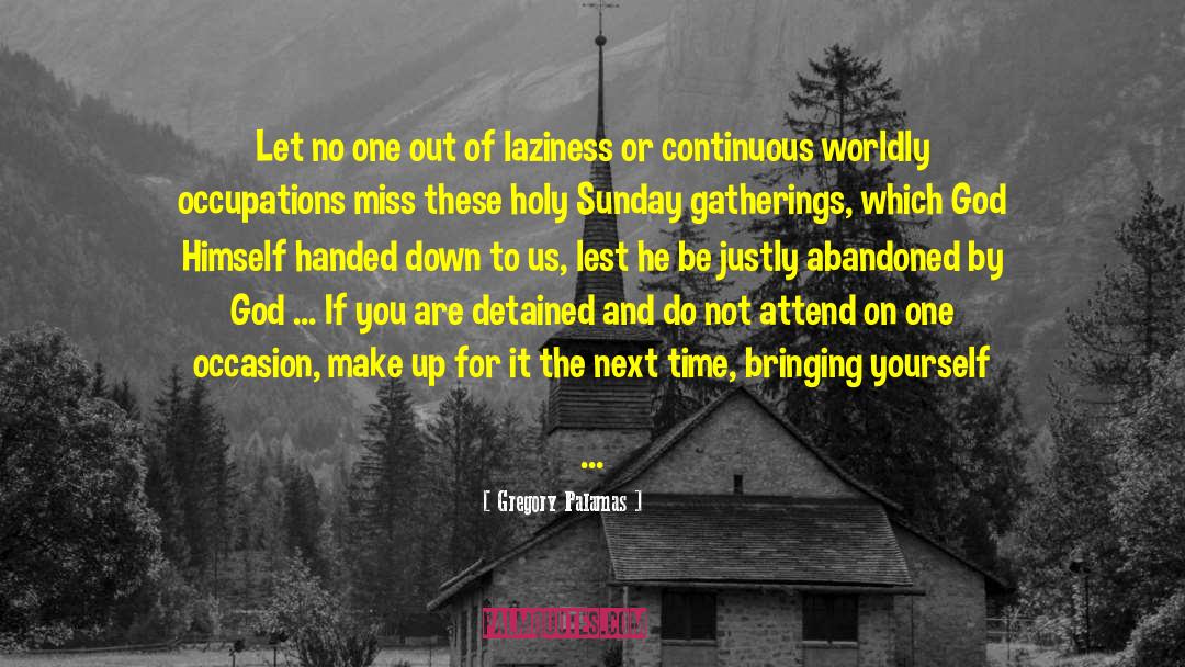 Continuous quotes by Gregory Palamas