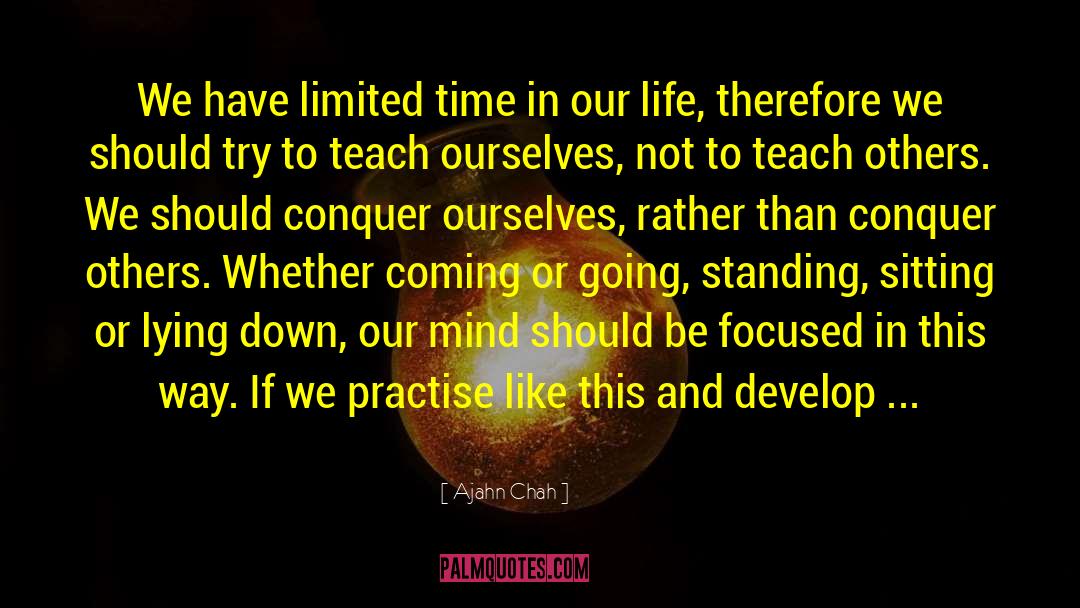 Continuously quotes by Ajahn Chah