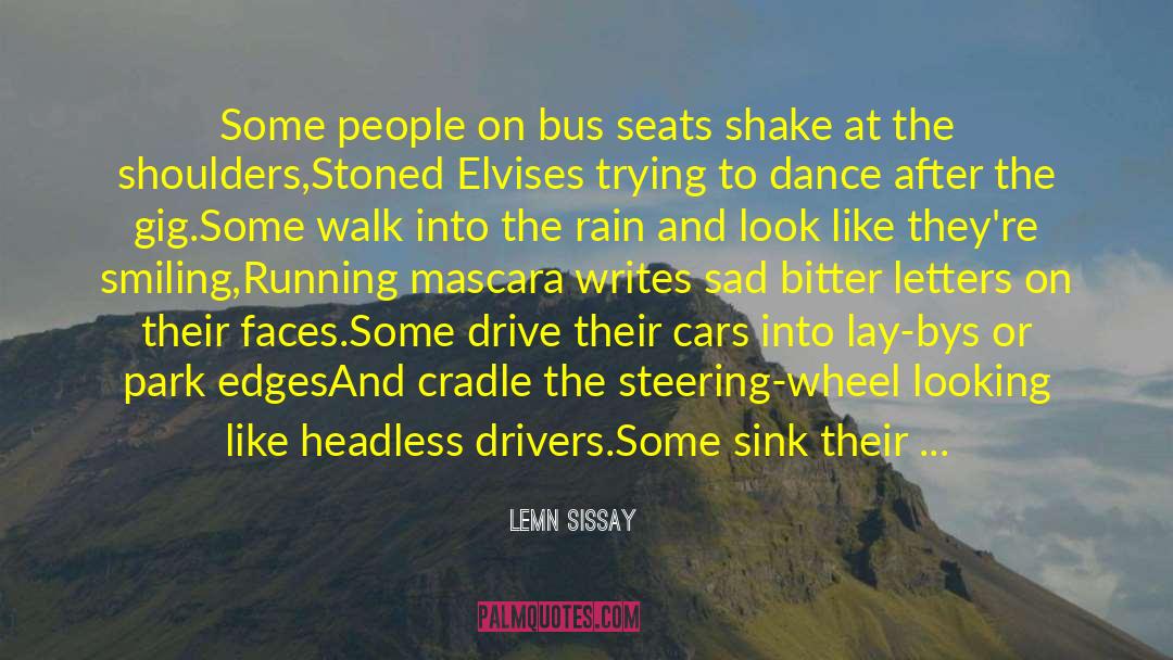 Contorted quotes by Lemn Sissay
