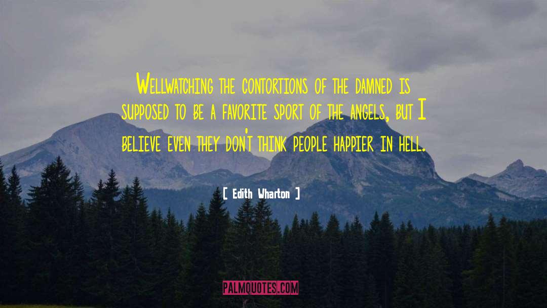 Contortions Women quotes by Edith Wharton