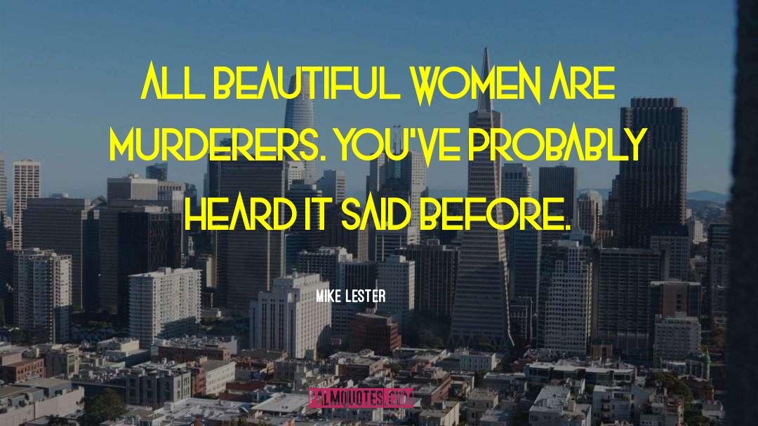 Contortions Women quotes by Mike Lester