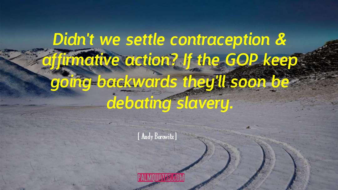 Contraception quotes by Andy Borowitz