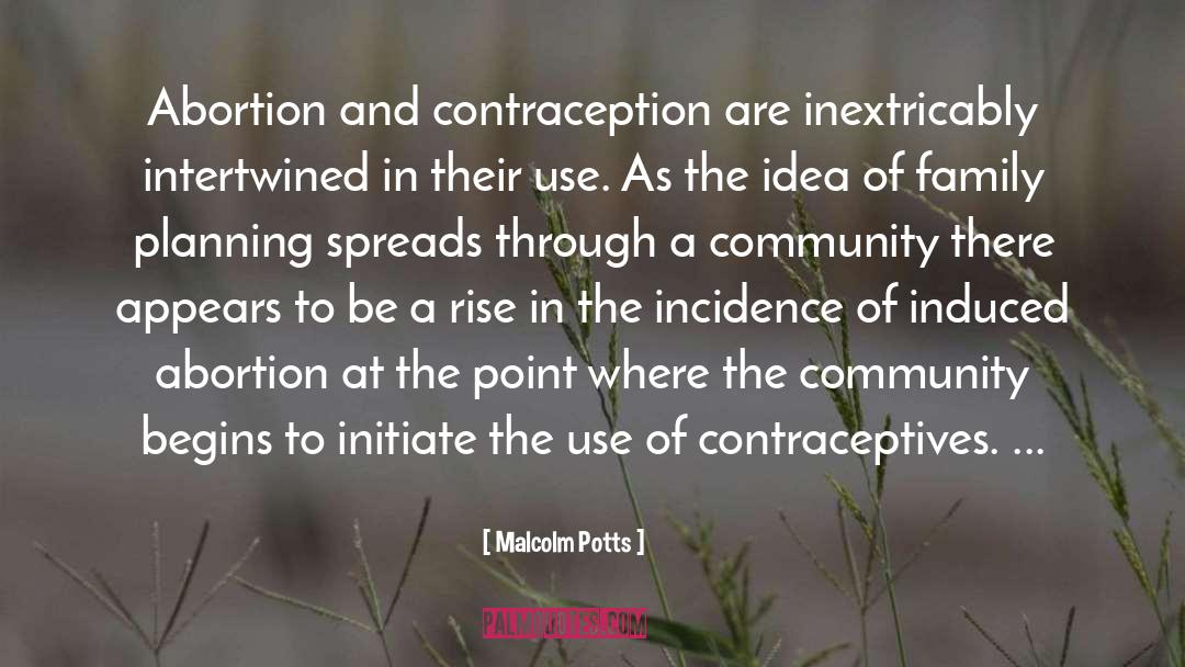 Contraception quotes by Malcolm Potts