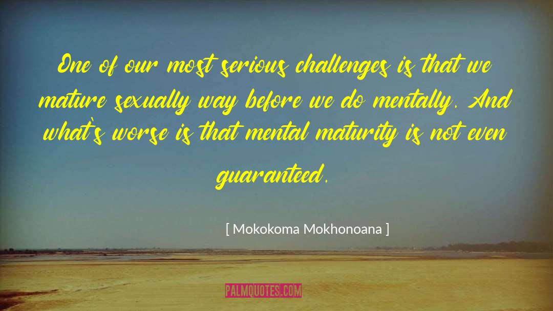 Contraception quotes by Mokokoma Mokhonoana