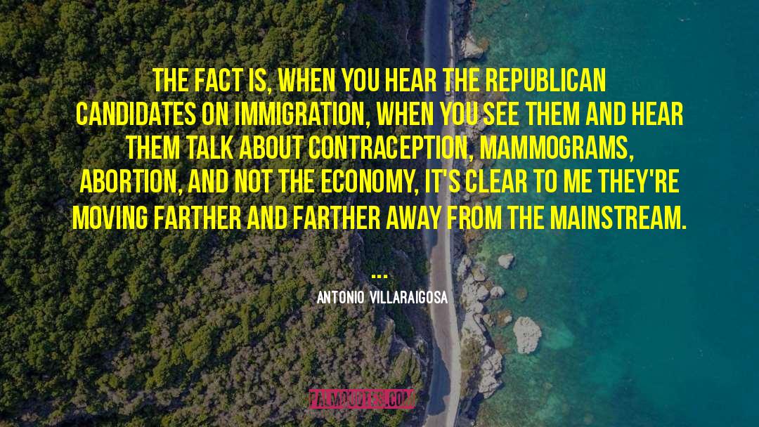 Contraception quotes by Antonio Villaraigosa