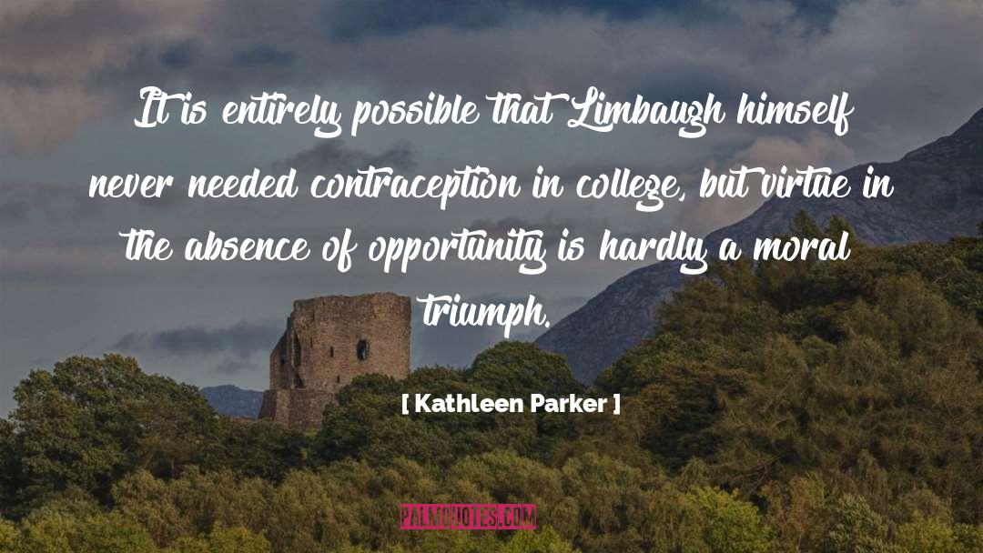 Contraception quotes by Kathleen Parker