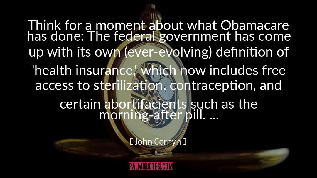 Contraception quotes by John Cornyn