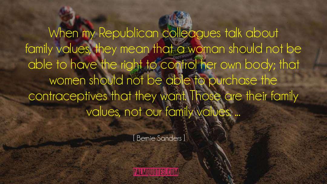 Contraceptives quotes by Bernie Sanders
