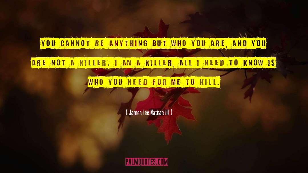 Contract Killer quotes by James Lee Nathan III