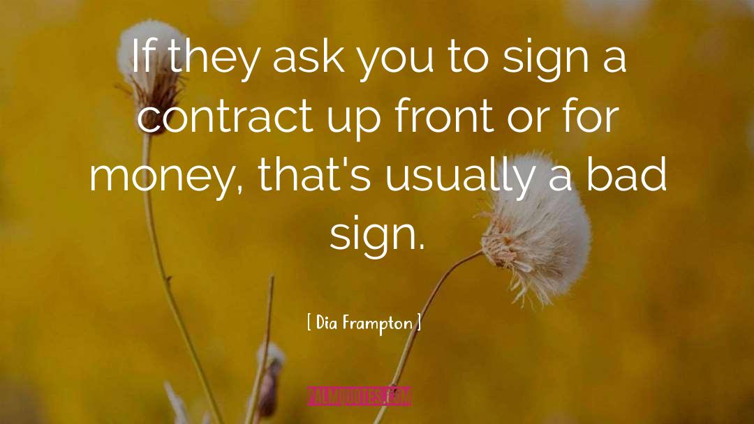 Contract quotes by Dia Frampton