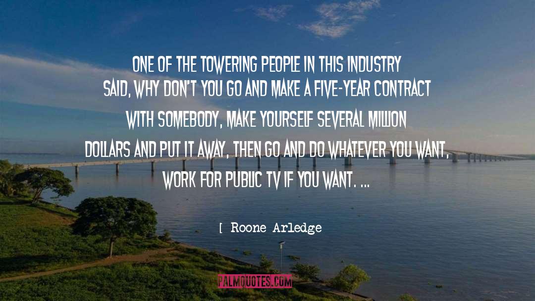 Contract quotes by Roone Arledge