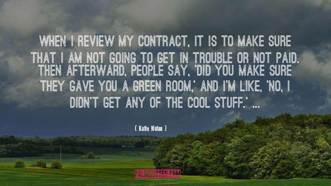 Contract quotes by Katie Nolan