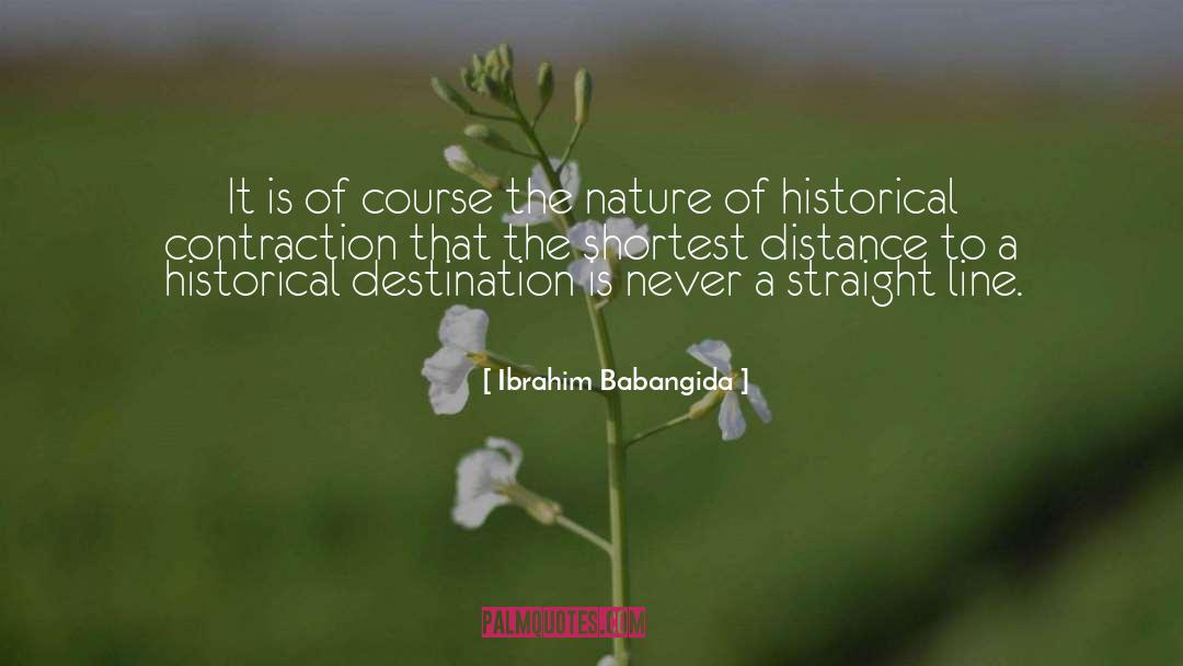 Contraction quotes by Ibrahim Babangida