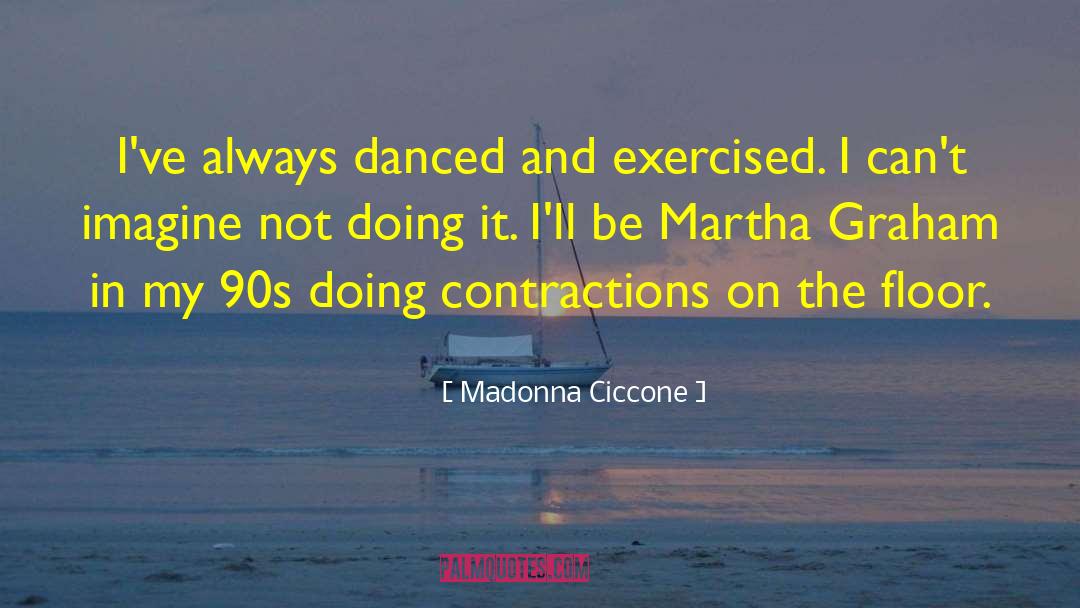 Contractions quotes by Madonna Ciccone