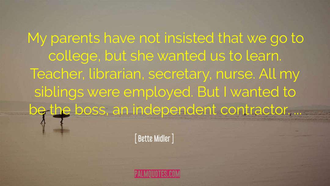 Contractor quotes by Bette Midler