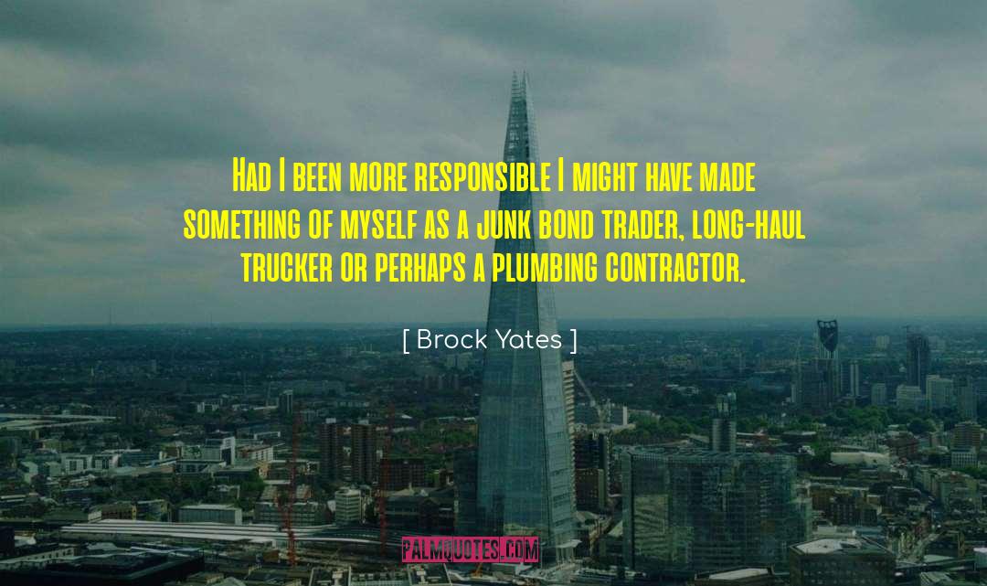 Contractor quotes by Brock Yates
