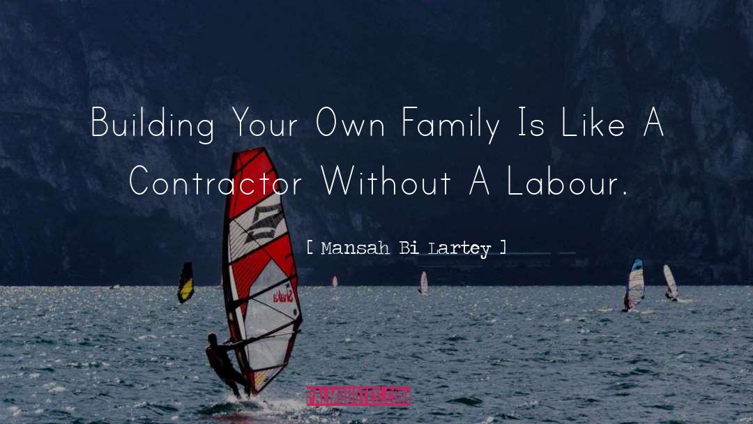 Contractor quotes by Mansah Bi Lartey