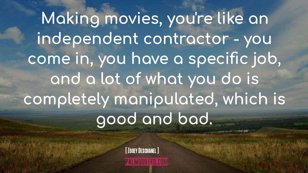 Contractor quotes by Zooey Deschanel